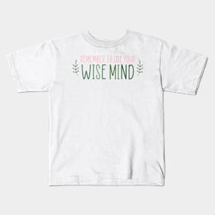 Wise Mind Kids T-Shirt